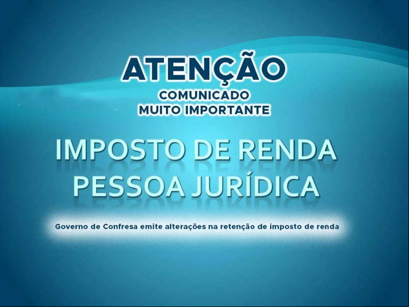 Noticia governo-de-confresa-emite-alteracoes-na-retencao-de-imposto-de-renda-as-pessoas-juridicas